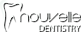Nouvelle Dentistry