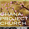 Ohana Project Church