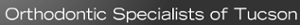 Orthodontic Specialists of Tucson