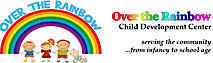 Over The Rainbow Child Development Center