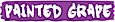 Painted Grape