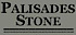 Palisades Stone