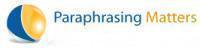 Paraphrasing Matters