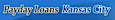 Payday Loans Kansas City