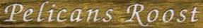 Pelicans Roost's logo Pelicans Roost's Company logo