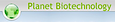 Planet Biotechnology