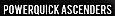 PowerQuick Ascenders