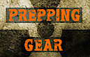 Prepping Gear