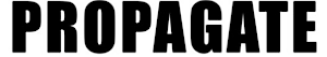Propagate