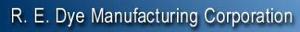 R. E. Dye Manufacturing