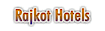 Rajkot Hotels