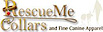 Rescue Me Collars & Fine Canine Apparel