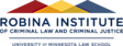 Robina Institute Of Criminal Law And Criminal Justice