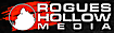 Rogues Hollow Media