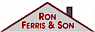 Ron Ferris & Son