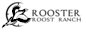 Rooster Roost Ranch