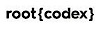 Root Codex