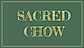 Sacred Chow