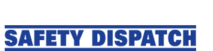 Safety Dispatch