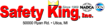 Safety King