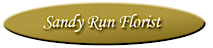 Sandy Run Florist