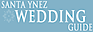 Santa Ynez Wedding Guide