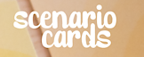 Scenario Cards