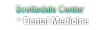 Scottsdale Center For Dental Medicine