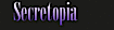 Secretopia