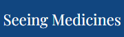 Seeing Medicines