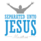 Separated Unto Jesus Ministries