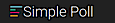Simple Poll