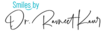 Smiles By Dr. Ravneet Dental Clinic
