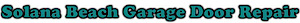 Solana Beach Garage Door Repair's logo Solana Beach Garage Door Repair's Company logo