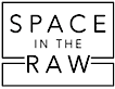 Space In The Raw