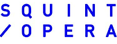Squint/Opera