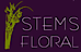 Stems Floral