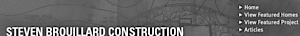 Steven Brouillard Construction