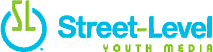 Street-Level Youth Media