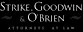 Strike, Goodwin & O'Brien
