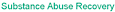 Substance Abuse Recovery