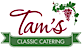 Tam's Classic Catering