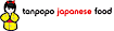 Tanpopo Japanese Food