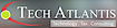 Tech Atlantis