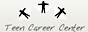 Teen Career Center