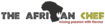 The African Chef