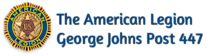 The American Legion, George Johns Post 447