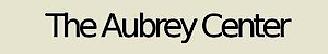 The Aubrey Center