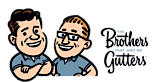 The Brothers that just do Gutters