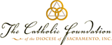 The Catholic Foundation Of The Diocese Of Sacramento